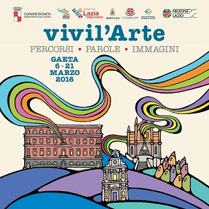 Vivil'Arte 2016: percorsi, parole, immagini immersi nell'Arte, nella Storia e nella Cultura di Gaeta 
