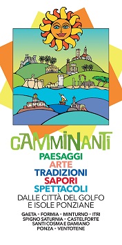 CAMMINANTI  Paesaggi, Arte, Tradizioni, Sapori, Spettacoli dalle Città del Golfo e Isole Ponziane