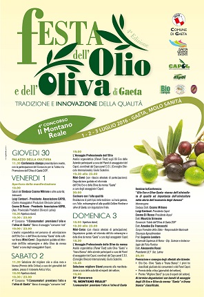 1, 2 e 3 Luglio 2016: 4^ edizione della ‘Festa dell’Olio e dell’Oliva di Gaeta 1, 2 e 3 Luglio 2016: 4^ edizione della ‘Festa dell’Olio e dell’Oliva di Gaeta