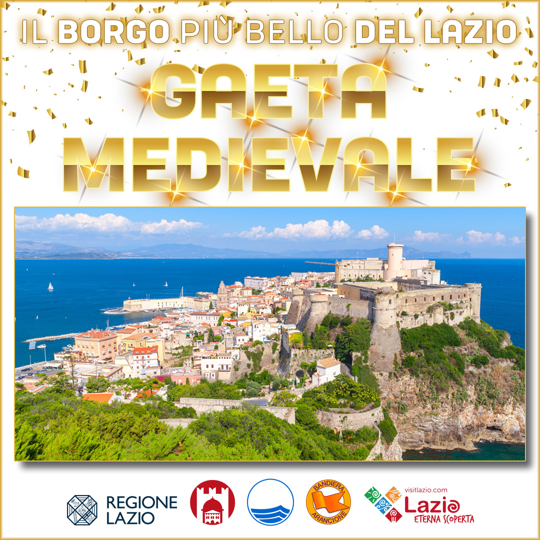 È Gaeta Medievale il "Borgo più bello del Lazio 2022"!