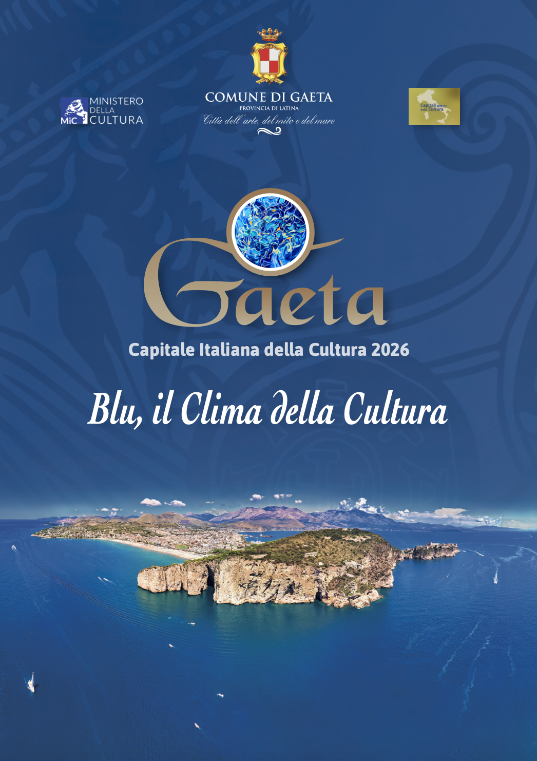Gaeta e il suo "Blu, il Clima della Cultura" tra le dieci finaliste per l'assegnazione del titolo di Capitale italiana della Cultura 2026!