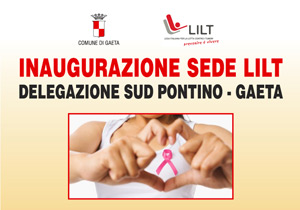 LILT: Inaugurazione sede a Gaeta, sabato 19 settembre ore 11