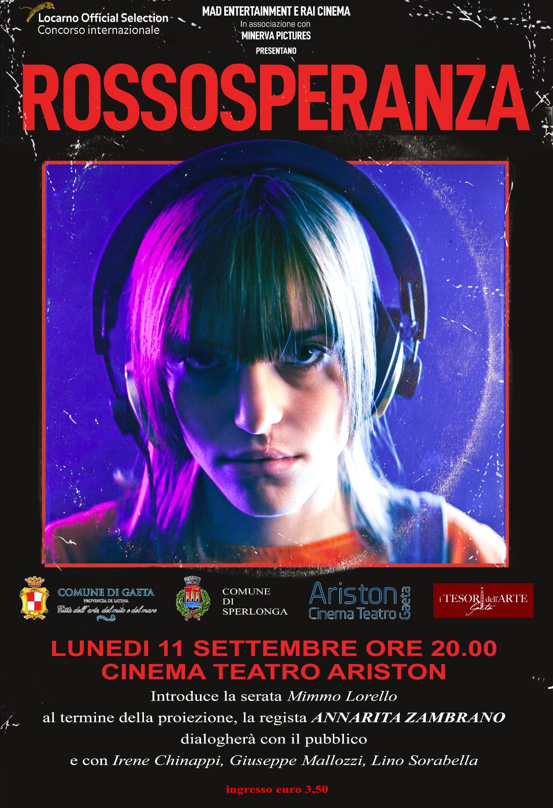 "ROSSOSPERANZA", lunedì 11 settembre il Cinema Teatro Ariston ospita la proiezione evento del film girato tra Gaeta, Sperlonga e Roma