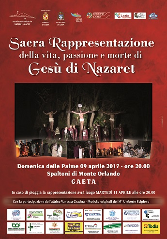 Sacra Rappresentazione della Vita, Passione e Morte di Gesù di Nazaret Domenica delle Palme 9 aprile 2017, ore 20:00 Sacra Rappresentazione della Vita, Passione e Morte di Gesù di Nazaret Domenica delle Palme 9 aprile 2017, ore 20:00