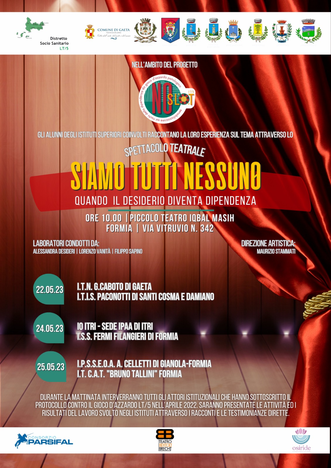 "Siamo tutti nessuno, quando il desiderio diventa dipendenza", al Piccolo Teatro "Iqbal Masih" di Formia l'iniziativa organizzata dal Distretto Soc... "Siamo tutti nessuno, quando il desiderio diventa dipendenza", al Piccolo Teatro "Iqbal Masih" di Formia l'iniziativa organizzata dal Distretto Soc...