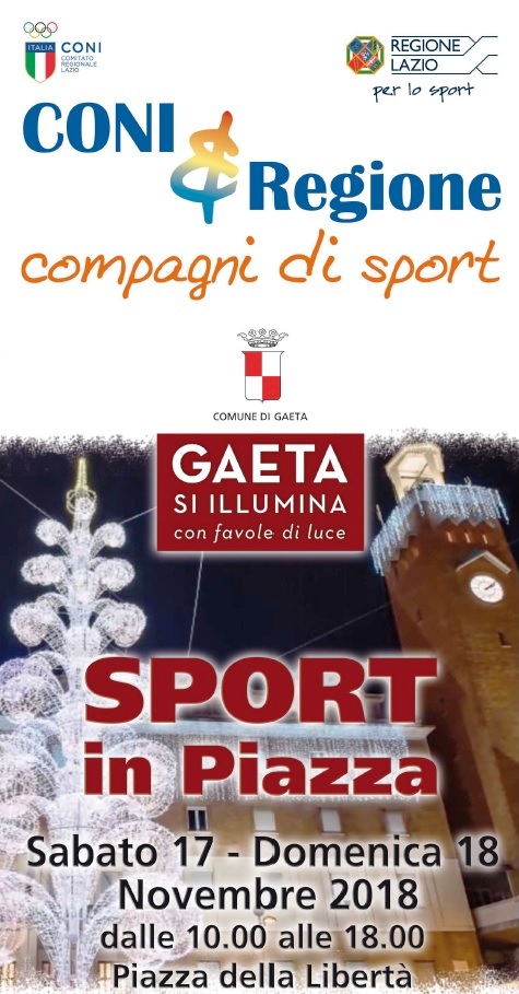 "Sport in Piazza": nel weekend di "Favole di Luce" l'evento organizzato da CONI Comitato Regionale Lazio, Regione Lazio per lo Sport e Comune di Gaeta