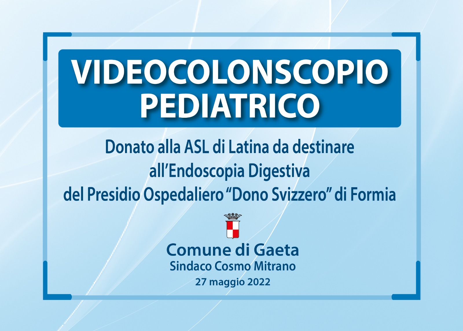 Videocolonscopio pediatrico donato al "Dono Svizzero" di Formia