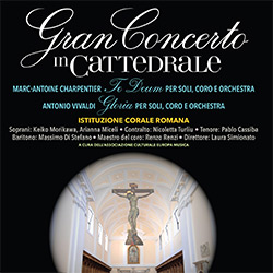 Vivil'Arte 2015 presenta il "Gran Concerto in Cattedrale":  Vivaldi e Charpentier interpretati dall’Orchestra Ensemble le Muse  e dal Coro della Sc...