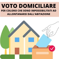 Voto domiciliare per elettori affetti da infermità che ne rendano impossibile l'allontanamento dall'abitazione